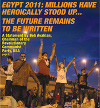 EGYPT 2011: MILLIONS HAVE HEROICALLY STOOD UP... THE FUTURE REMAINS TO BE WRITTEN A Statement By Bob Avakian, Chairman of the Revolutionary Communist Party, USA