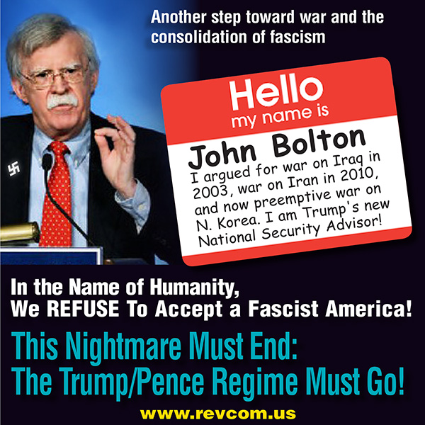 John Bolton... another step toward war and consolidation of fascism